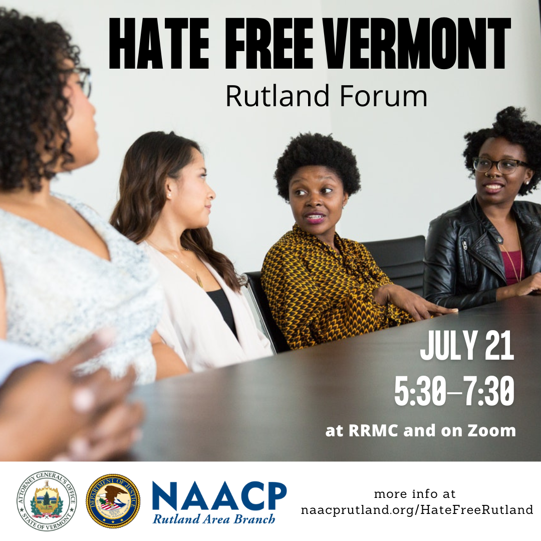 Hate Free Vermont Rutland Forum – Rutland Area Branch of the NAACP